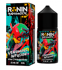 Ronin Radioactive : Venomous Infusion (Кислая клубника киви/Kiwi Strawberries)
